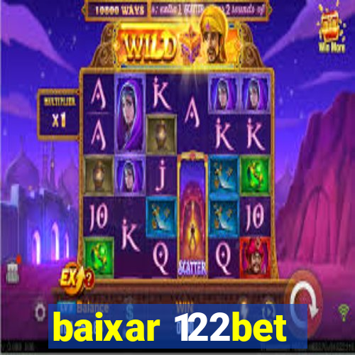 baixar 122bet